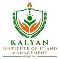 KALYAN INSTITUTE OF IT AND MANAGEMENT